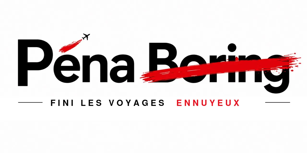 PenaBoring.voyage - Fini les voyages ennuyeux